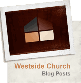 Westside Church Blog