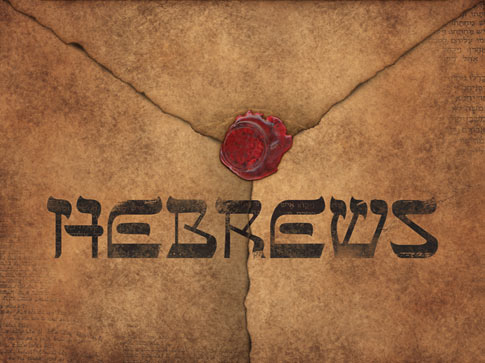 New Sermon Series: "Hebrews"